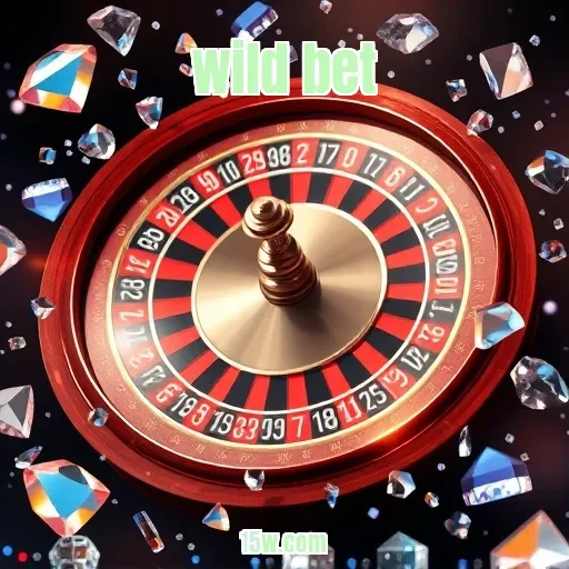 wild bet